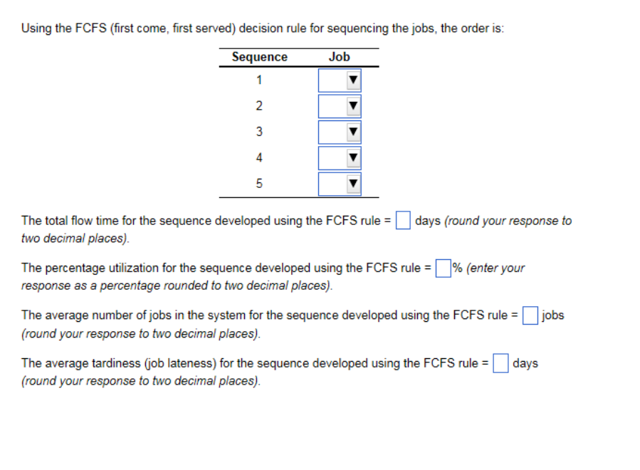 solved-a-using-the-fcfs-first-come-first-served-decision-chegg