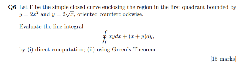 Solved Q6 Let I be the simple closed curve enclosing the | Chegg.com