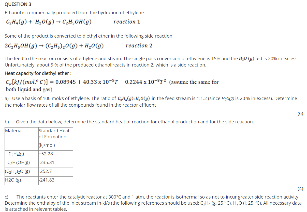 Solved Question 3 Ethanol Is Commercially Produced From The 3436