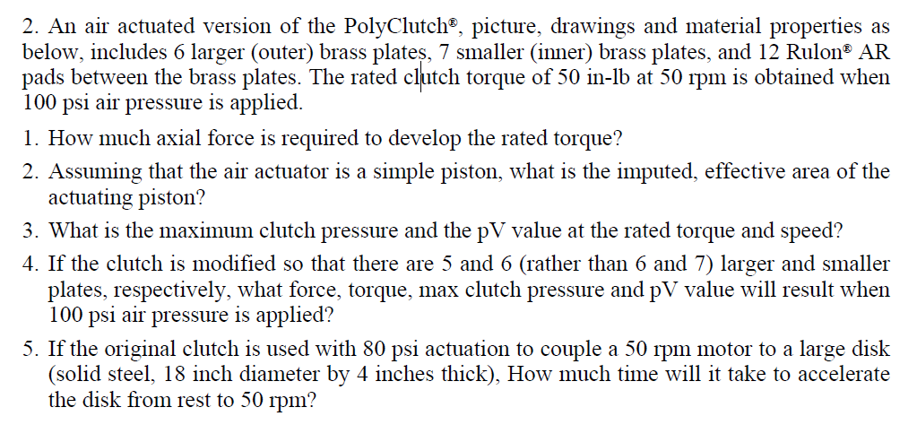 2. An air actuated version of the PolyClutch®, | Chegg.com