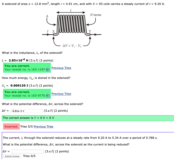 Solved A solenoid of area A=12.8 mm2, length l=4.91 cm, and