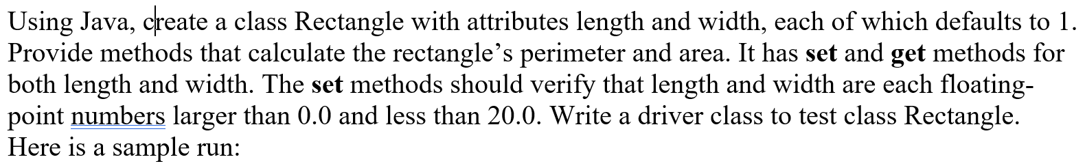 Solved Using Java, create a class Rectangle with attributes | Chegg.com