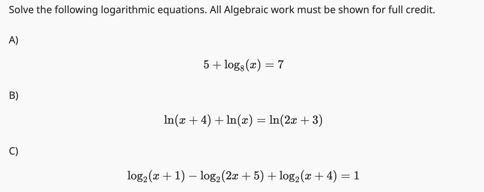 Solved Solve the following logarithmic equations. All | Chegg.com