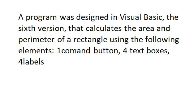 Solved A program was designed in Visual Basic, the sixth | Chegg.com