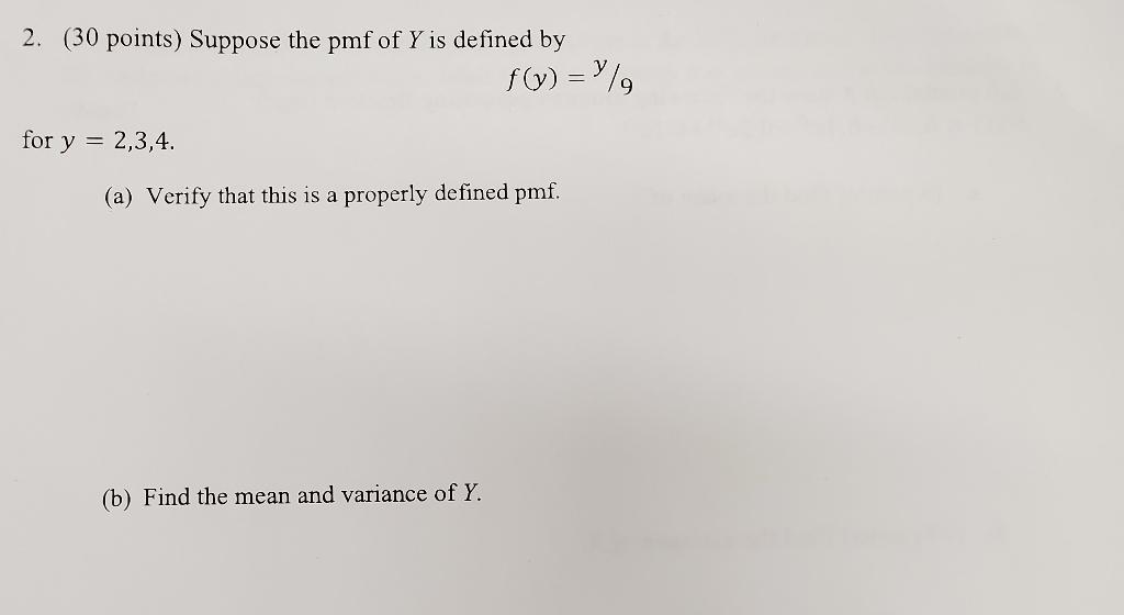 Solved 2. ( 30 points) Suppose the pmf of Y is defined by | Chegg.com