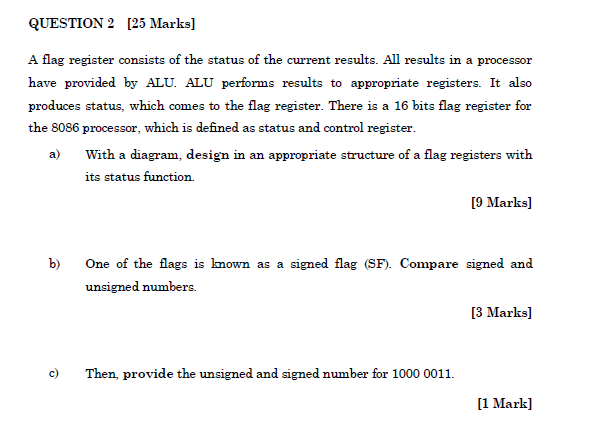 Solved QUESTION 2 [25 Marks] A flag register consists of the | Chegg.com