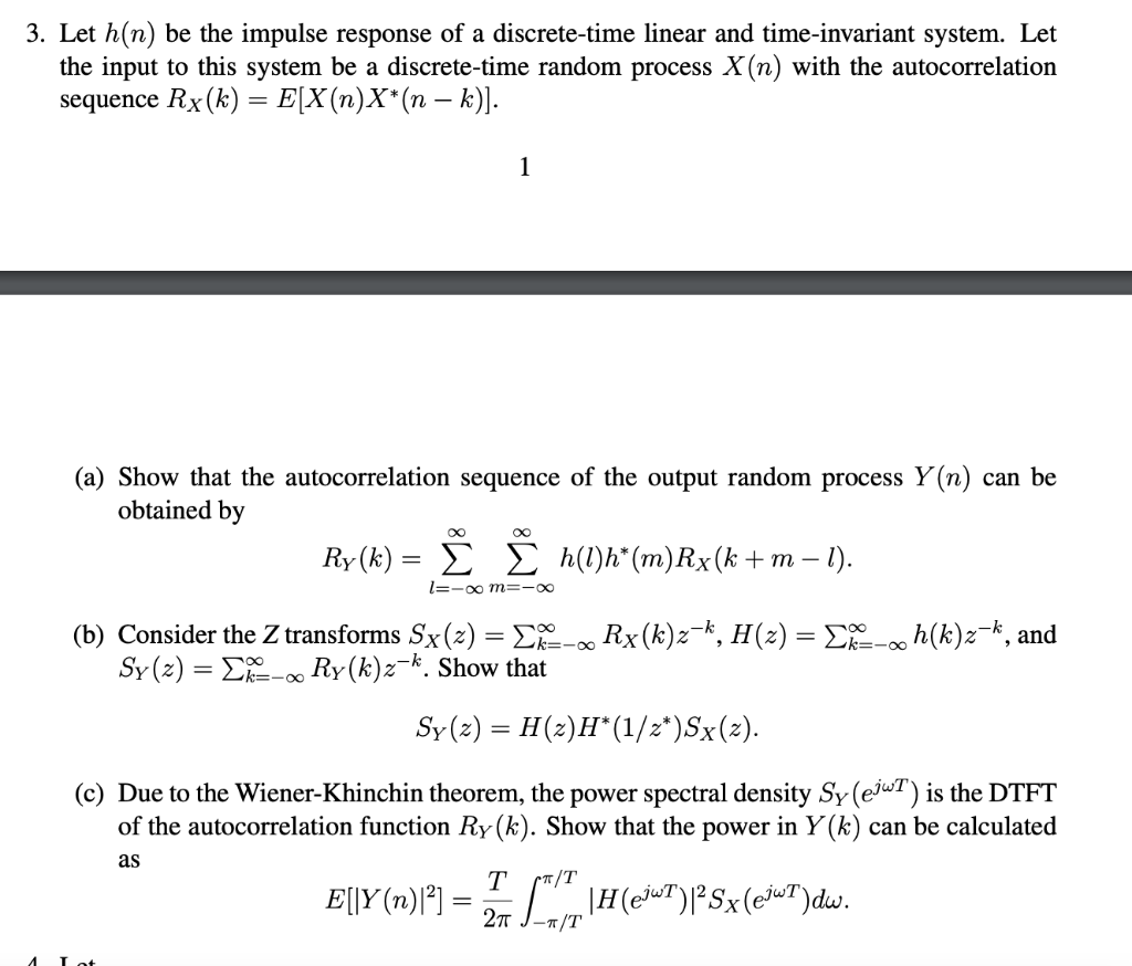 Z K 3 Let H N Be The Impulse Response Of A Dis Chegg Com