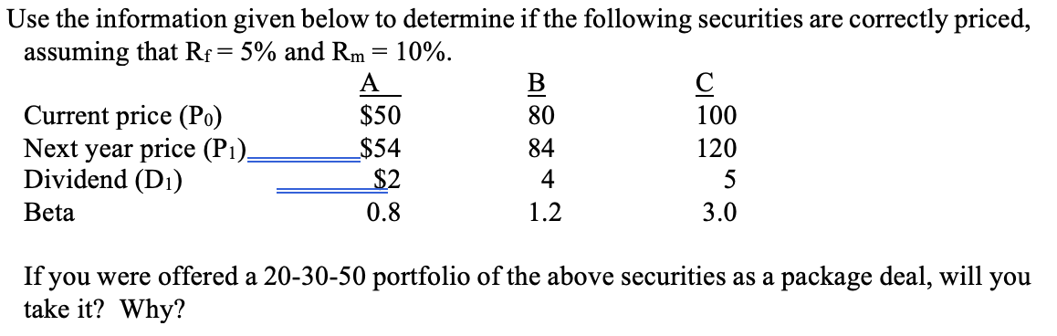 Solved Use the information given below to determine if the | Chegg.com