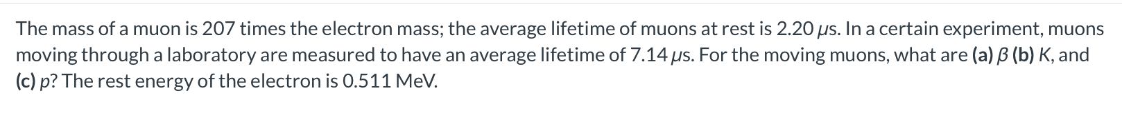 Solved The mass of a muon is 207 ﻿times the electron mass; | Chegg.com