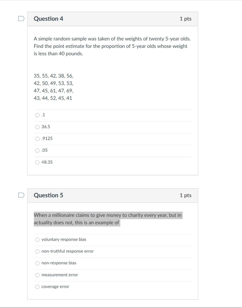 Solved Question 4 1 pts A simple random sample was taken of | Chegg.com