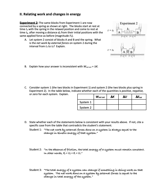 Solved II. Relating work and changes in energy Experiment 2 | Chegg.com