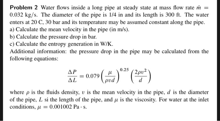 Solved Problem 2 Water flows inside a long pipe at steady | Chegg.com