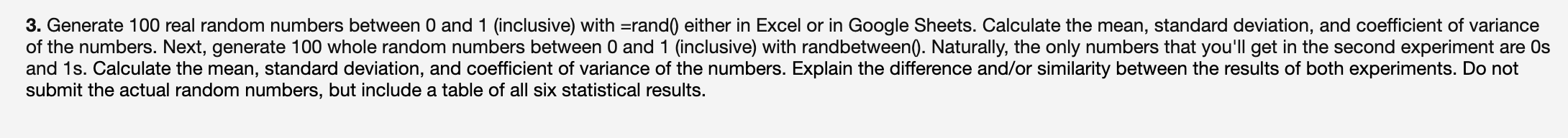 3 Generate 100 Real Random Numbers Between 0 And Chegg Com