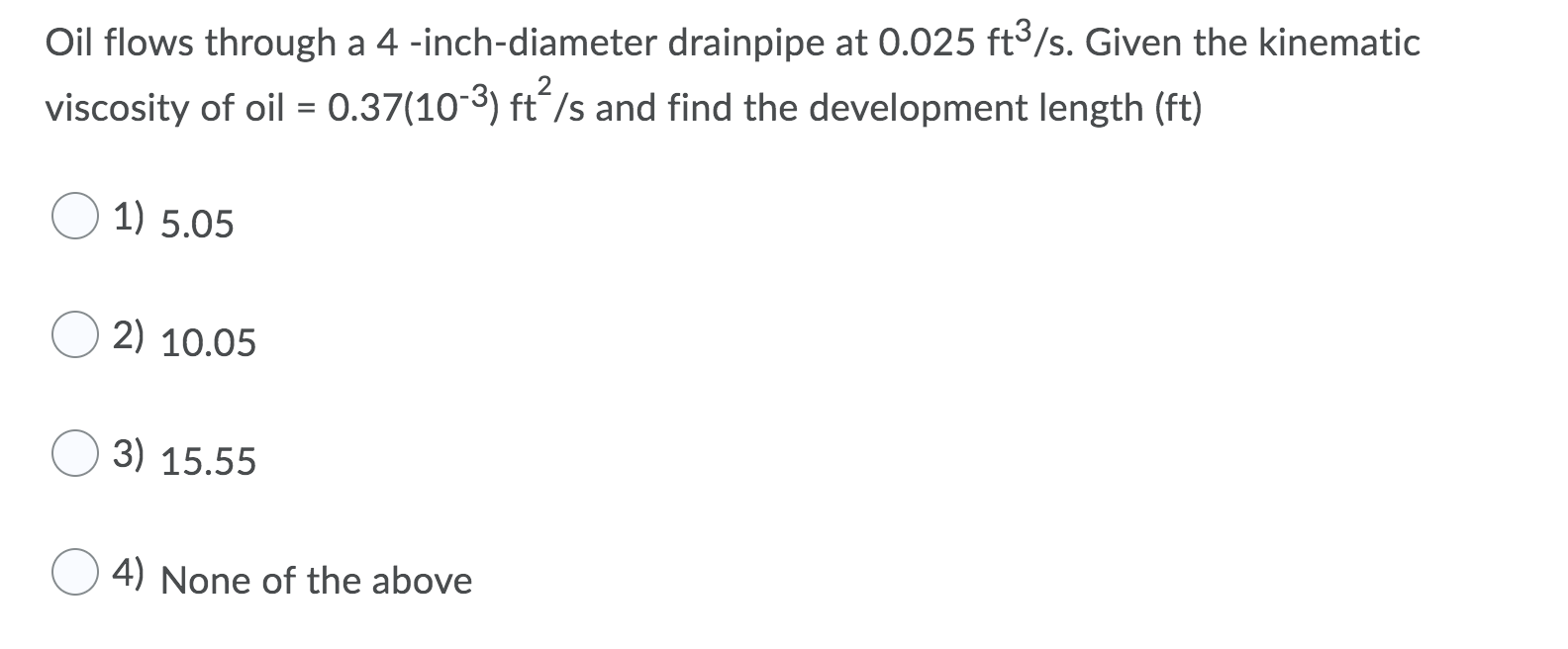Solved Oil flows through a 4 -inch-diameter drainpipe at | Chegg.com