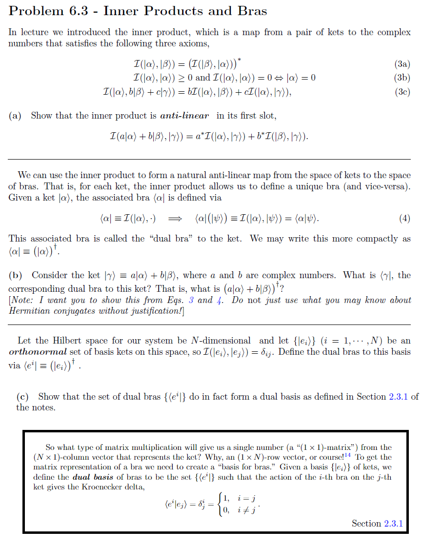 Problem 6.3 - Inner Products and Bras In lecture we | Chegg.com