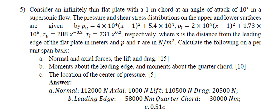Solved 5) Consider an infinitely thin flat plate with a 1 m | Chegg.com