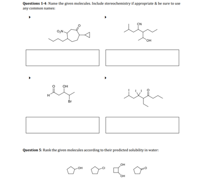 Solved Questions 1-4: Name the given molecules. Include | Chegg.com