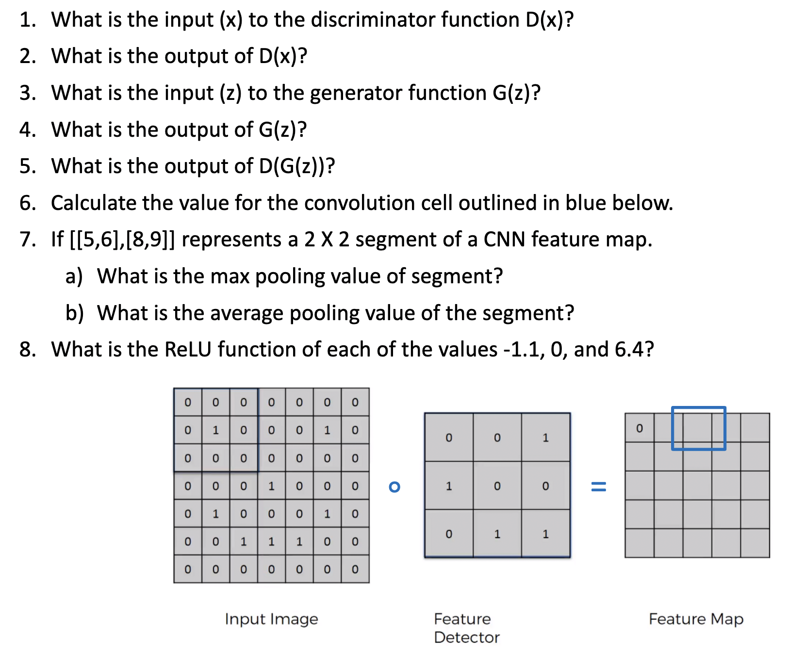 Solved 1. What is the input (x) to the discriminator | Chegg.com