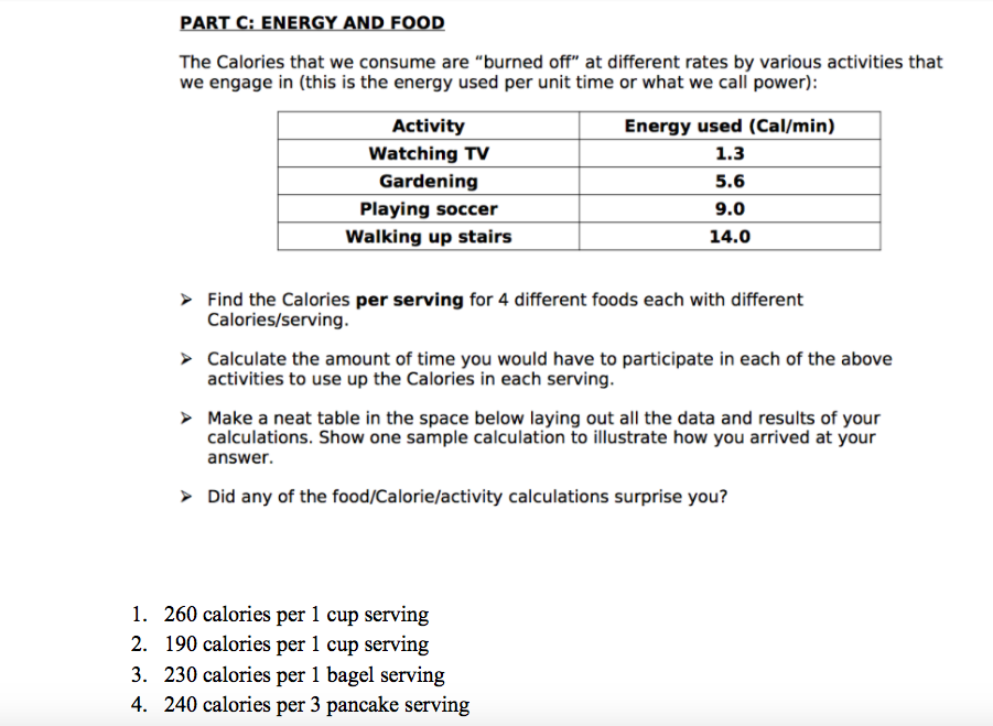 Solved PART C ENERGY AND FOOD The Calories that we consume