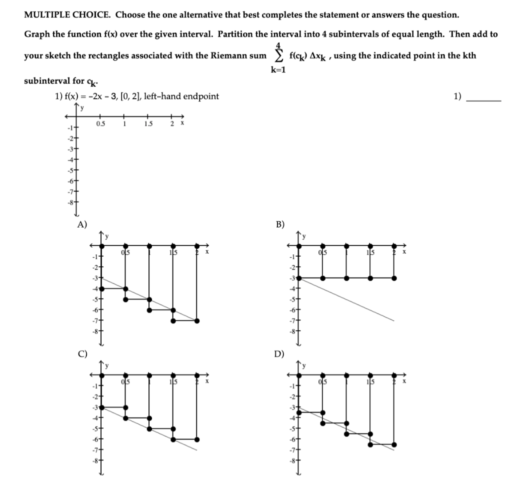 Solved MULTIPLE CHOICE. Choose the one alternative that best | Chegg.com