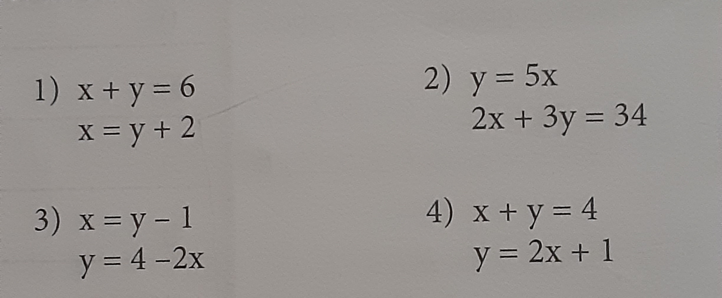Solved 1 X y 6x y 2 2 Y 5x2x 3y 34 3 X y 1y 4 2x 4 Chegg