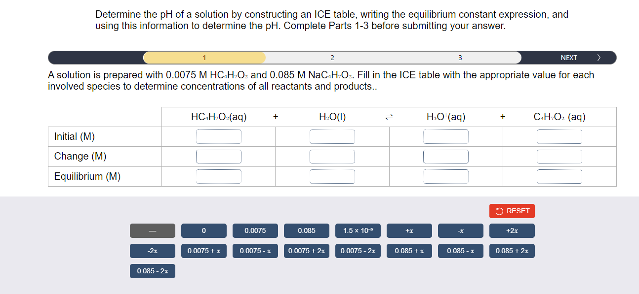 Determine the pH of a solution by constructing an ICE table, writing the equilibrium constant expression, and
using this info