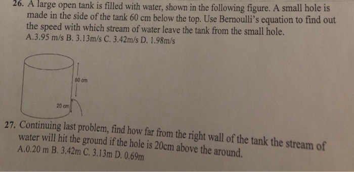 Solved 26. A large open tank is filled with water, shown in | Chegg.com