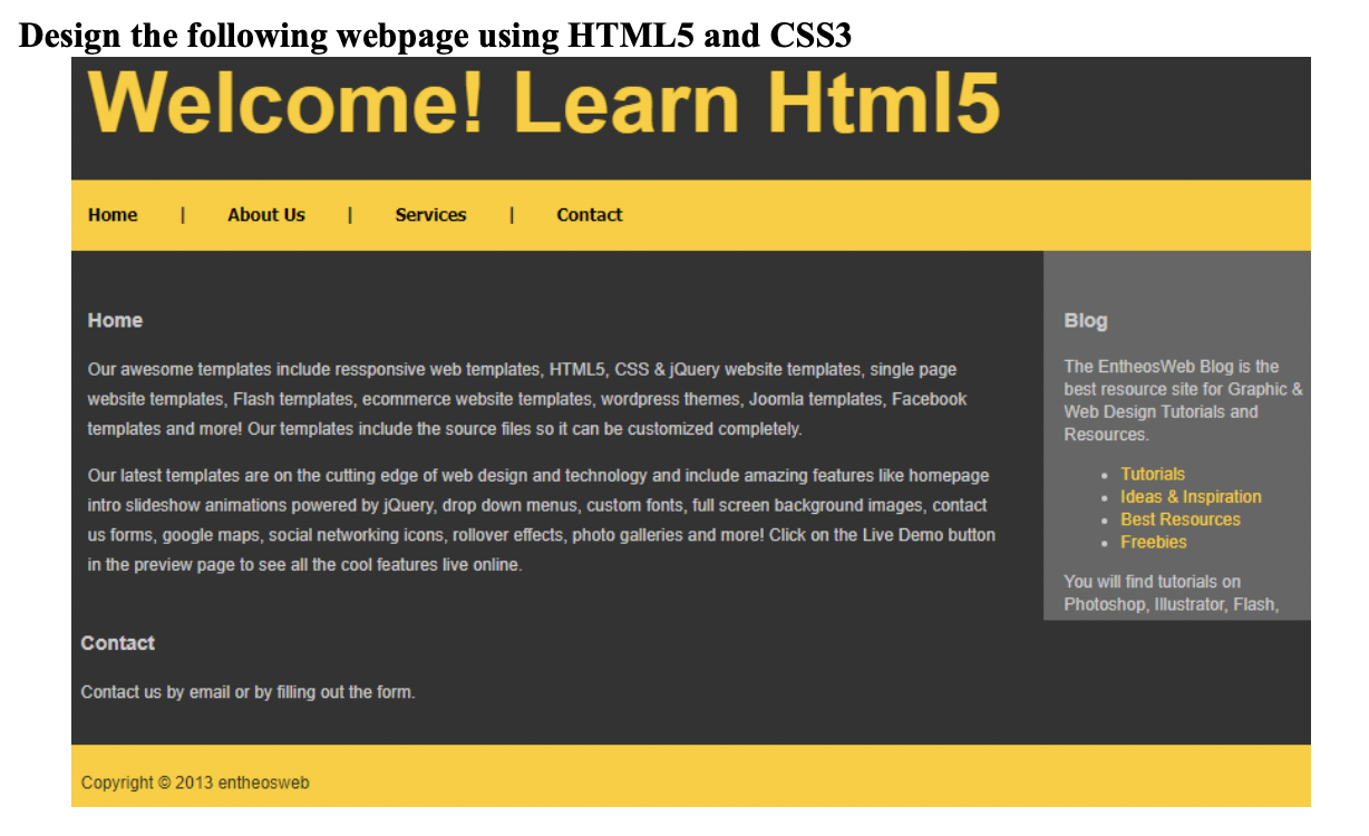 Solved Design The Following Webpage Using HTML5 And CSS3 | Chegg.com