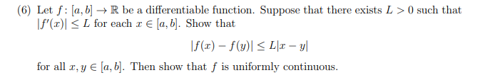 Solved (6) Let F:[a,b]→R Be A Differentiable Function. | Chegg.com