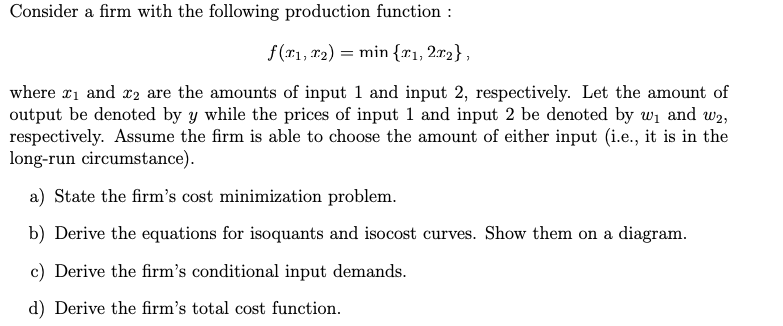Solved Consider A Firm With The Following Production | Chegg.com