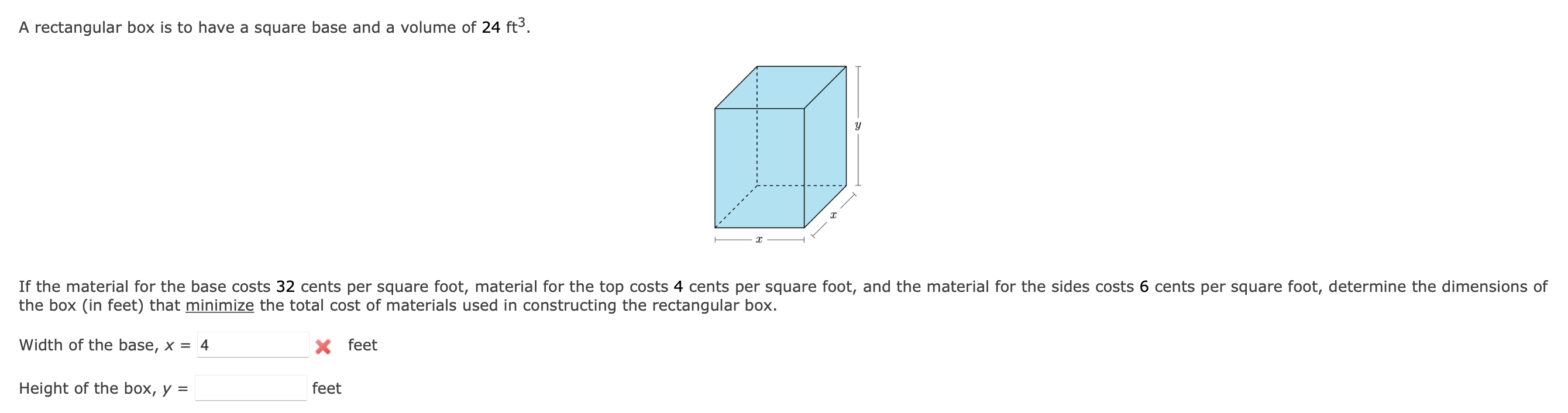 Solved A rectangular box is to have a square base and a | Chegg.com