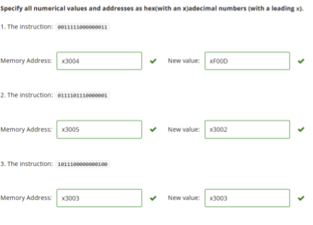 Specify all numerical values and addresses as hex(with an \( \mathrm{x} \) )adecimal numbers (with a leading \( \mathrm{x} \)