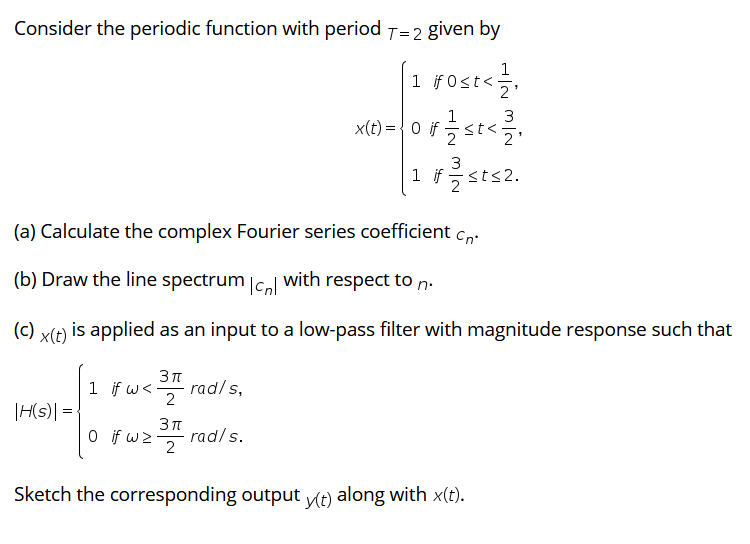 Consider The Periodic Function With Period T 2 Given Chegg Com