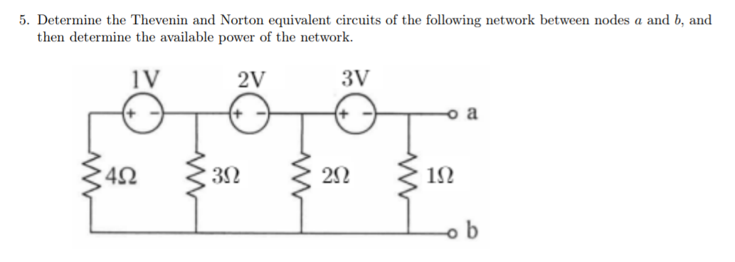 Solved 5. Determine The Thevenin And Norton Equivalent | Chegg.com