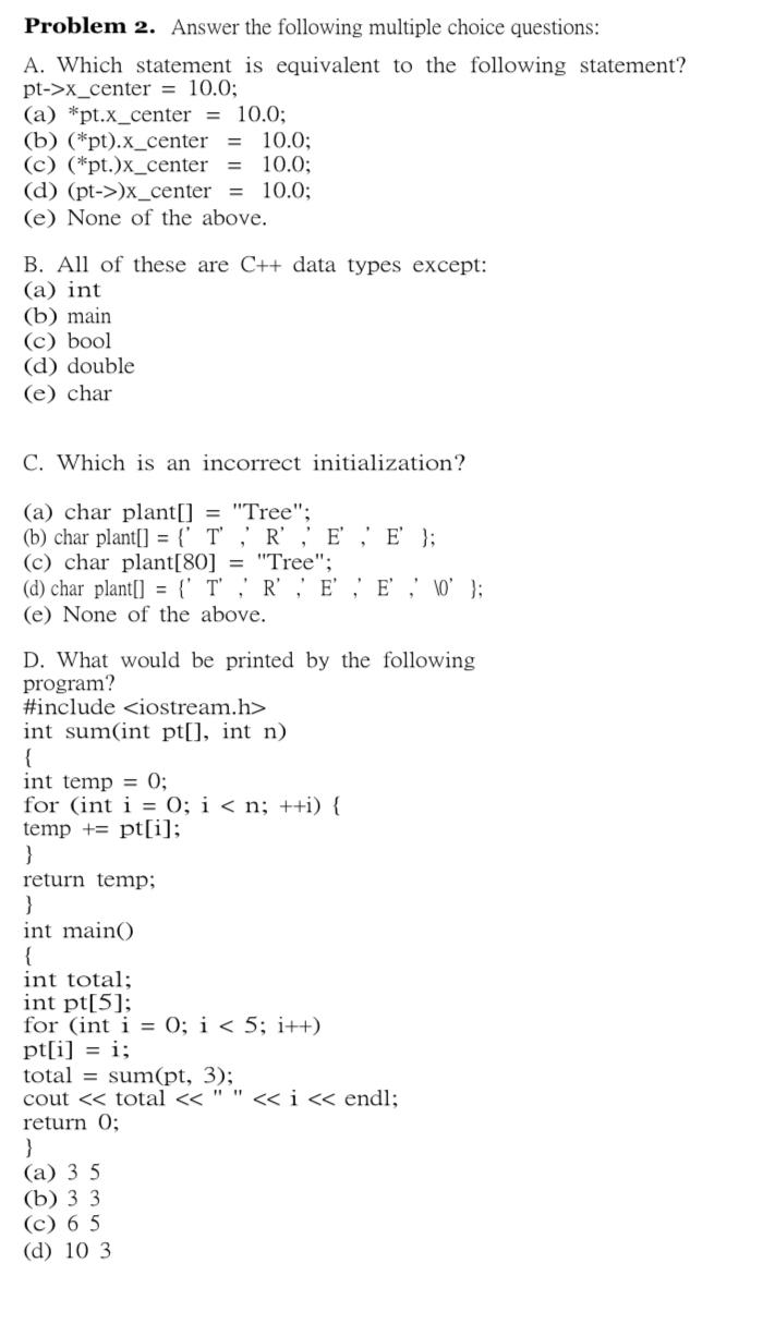 Solved Problem 2. Answer the following multiple choice | Chegg.com