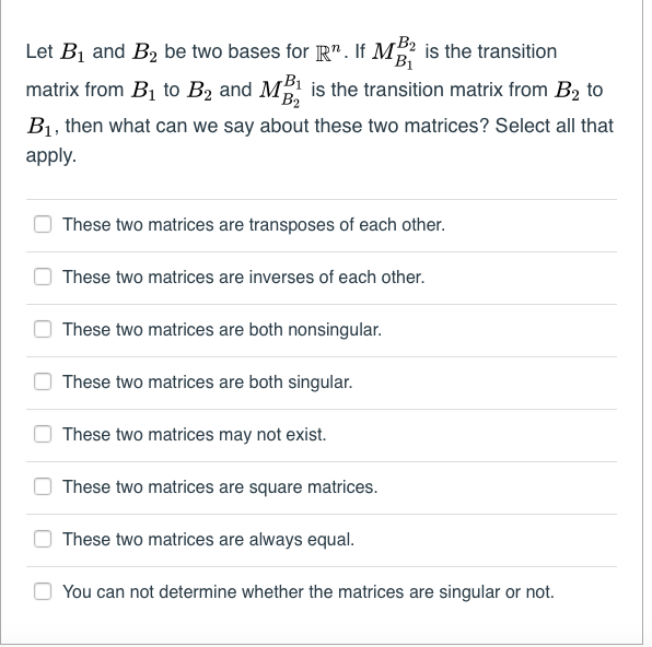 Solved Let Bi and B2 be two bases for R". If MB is the | Chegg.com