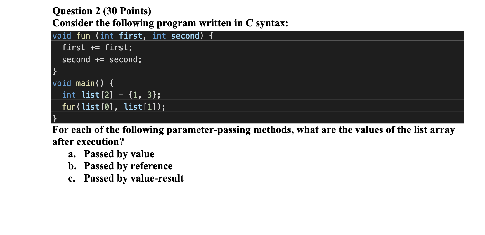 Solved Question 2 30 Points Consider The Following Program 7327