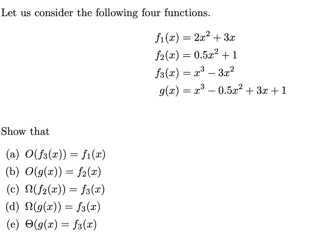 Solved Let Us Consider The Following Four Functions Fi X Chegg Com