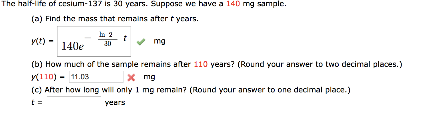 Solved Half-life Of Cesium-137 Is 30 Years. Suppose We Have | Chegg.com