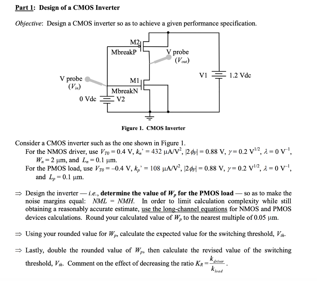 Solved Part 1: Design of a CMOS Inverter Objective: Design a | Chegg.com