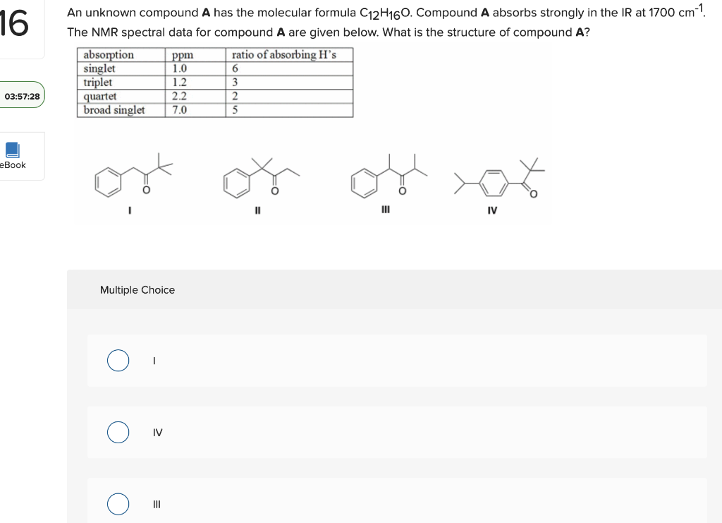 Solved 16 An unknown compound A has the molecular formula | Chegg.com
