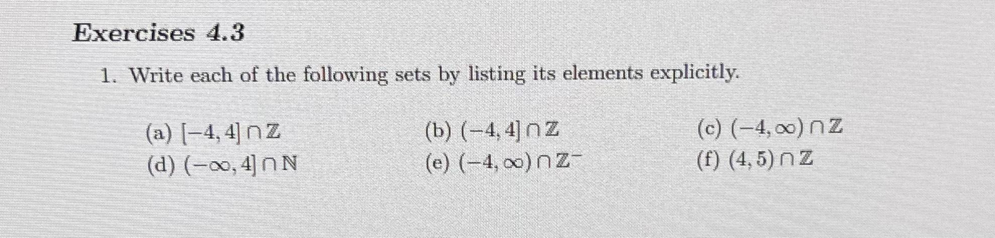 Solved Exercises 4.3 1. Write each of the following sets by | Chegg.com