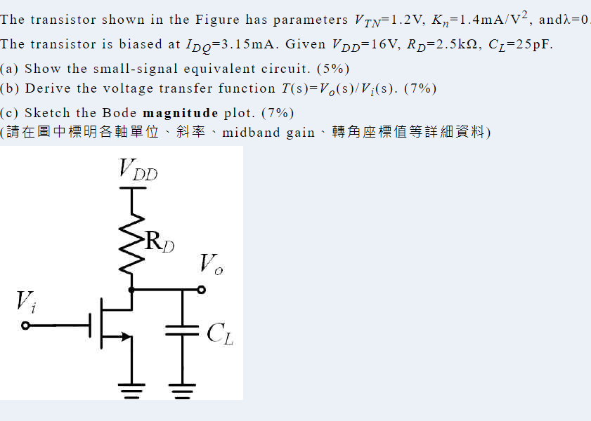 Solved The transistor shown in the Figure has parameters | Chegg.com