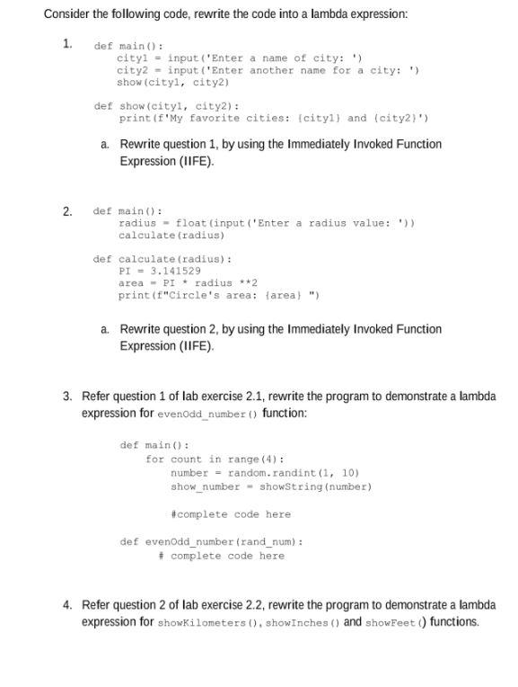Solved Consider the following code, rewrite the code into a | Chegg.com