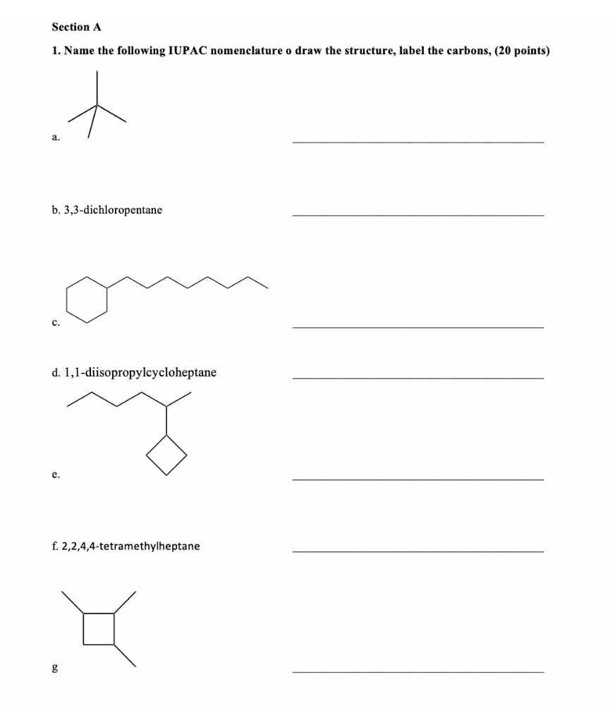 Solved Section A 1. Name the following IUPAC nomenclature o | Chegg.com