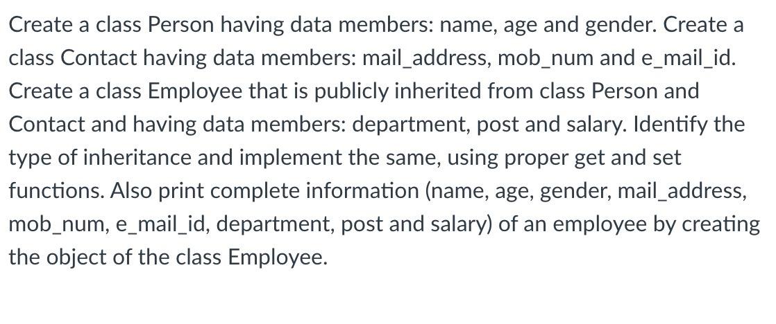 Solved Create A Class Person Having Data Members: Name, Age | Chegg.com