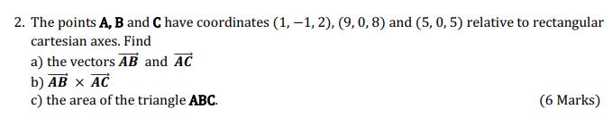 Solved 2. The Points A,B And C Have Coordinates | Chegg.com