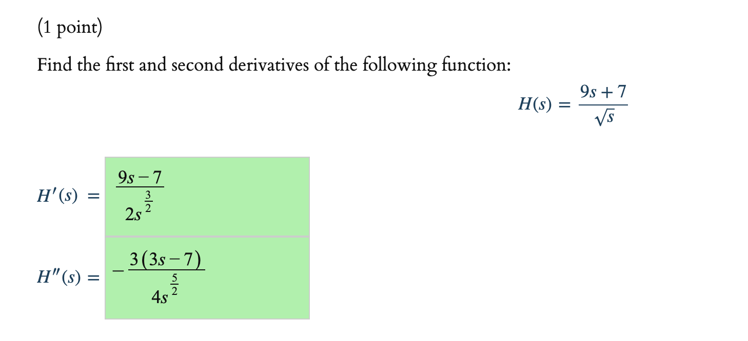 Solved (1 Point) Find The First And Second Derivatives Of | Chegg.com