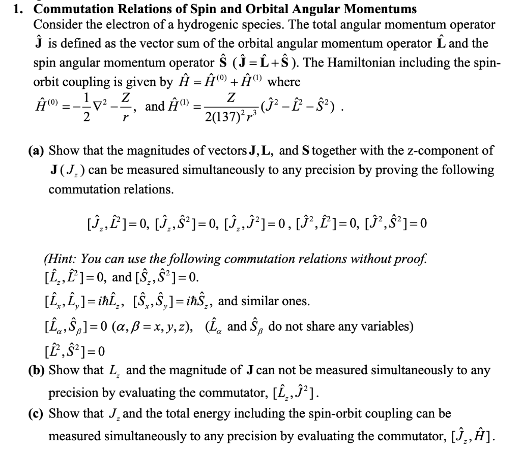 Solved 1. Commutation Relations Of Spin And Orbital Angular | Chegg.com