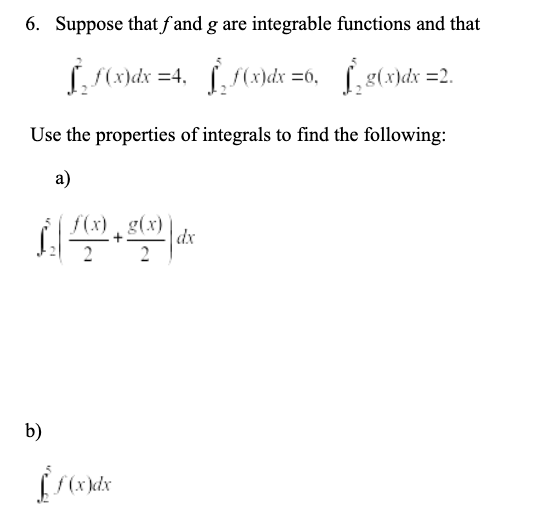 Solved 6. Suppose that f and g are integrable functions and | Chegg.com